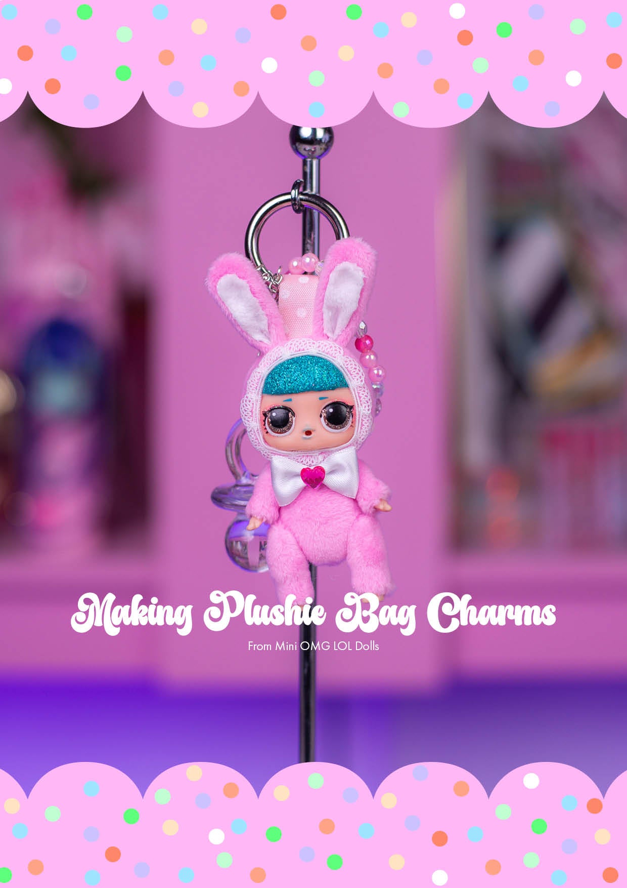 Making Plushie Bag Charms