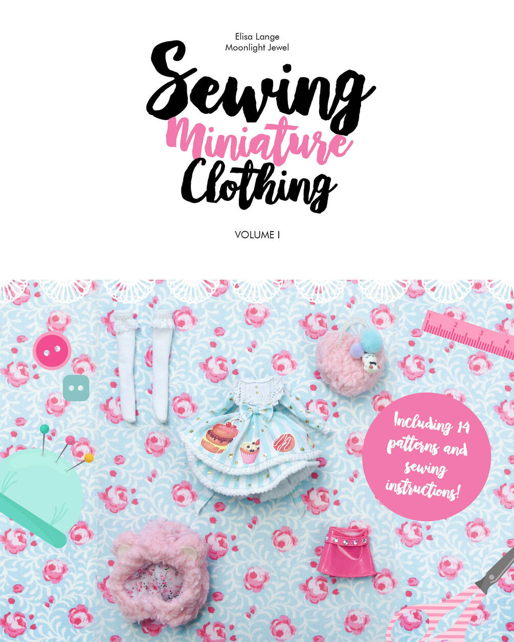 Sewing Miniature Clothing Volume 1